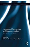 International Perspectives on Chicana/o Studies