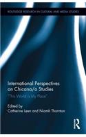 International Perspectives on Chicana/O Studies