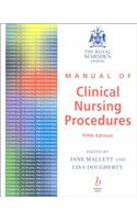 The Royal Marsden Hospital Manual of Clinical Nursing Procedures (Royal Marsden Nhs Trust)
