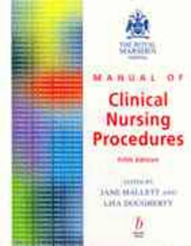 The Royal Marsden Hospital Manual of Clinical Nursing Procedures (Royal Marsden Nhs Trust)