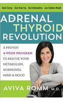 The Adrenal Thyroid Revolution