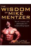 Wisdom of Mike Mentzer