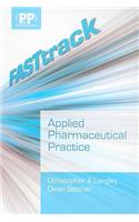 FASTtrack: Applied Pharmaceutical Practice