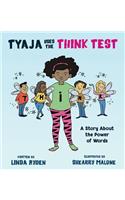 Tyaja Uses the THiNK Test