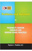 Problems and Solutions in Probability, Random Variables and Random Signal Principles (SIE)