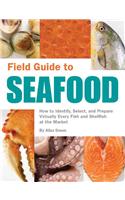 Field Guide to Seafood