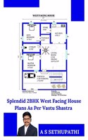 Splendid 2BHK West Facing House Plans As Per Vastu Shastra