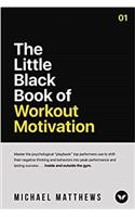 The Little Black Book of Workout Motivation
