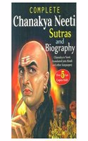 Complete Chanakya Neeti chanakya's sutras and biography