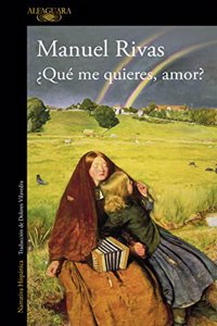 Â¿Que me quieres, amor?