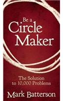 Be a Circle Maker