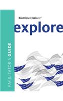 Experience Explorer Facilitator's Guide