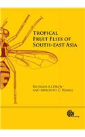 Tropical Fruit Flies of South-East Asia