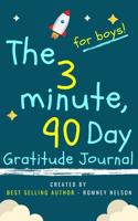 3 Minute, 90 Day Gratitude Journal for Boys