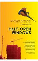 Half-Open Windows