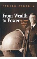 From Wealth to Power