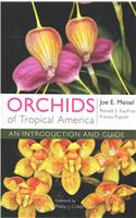 Orchids of Tropical America