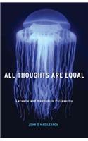 All Thoughts Are Equal