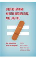 Understanding Health Inequalities and Justice