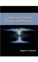 Langmuir Probe in Theory and Practice