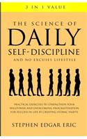 Science of Daily Self-Discipline and No Excuses Lifestyle