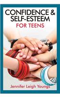 Confidence & Self-Esteem for Teens