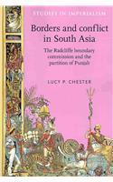 Borders and Conflict in South Asia