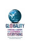 Globality: Competing with Everyone from Everywhere for Everything