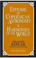Epitome of Copernican Astronomy and Harmonies of the World