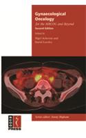 Gynaecological Oncology For The Mrcog And Beyond