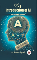 The Introduction of AI