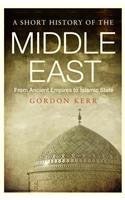 A Short History of the Middle East