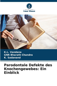 Parodontale Defekte des Knochengewebes
