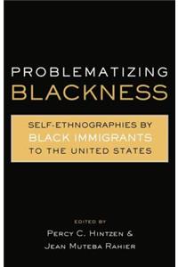 Problematizing Blackness