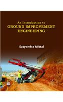 An Introduction To Ground Improvement Engineering