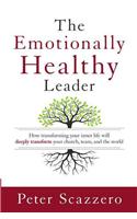 The Emotionally Healthy Leader