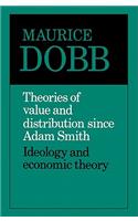 Theories of Value and Distribution Since Adam Smith