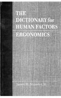 The Dictionary for Human Factors/Ergonomics