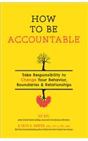 How To Be Accountable