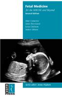 Fetal Medicine for the Mrcog and Beyond