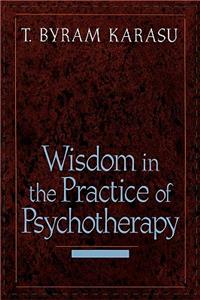 Wisdom in the Practice of Psychotherapy