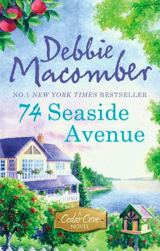 74 Seaside Avenue: (A Cedar Cove Novel)