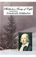 Holderlin's Songs of Light