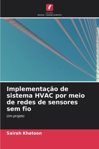 Implementação de sistema HVAC por meio de redes de sensores sem fio