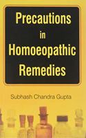 Precautions in Homoeopathic Remedies
