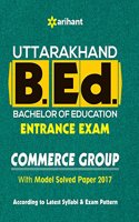 Uttarakhand B.Ed Entrance Exam Commerce Group
