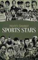 World's Greatest Sports Stars