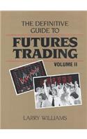 Definitive Guide to Futures Trading