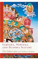 Samsara, Nirvana, and Buddha Nature