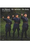 Arnold Odermatt: On Duty